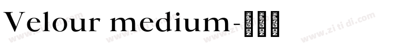 Velour medium字体转换